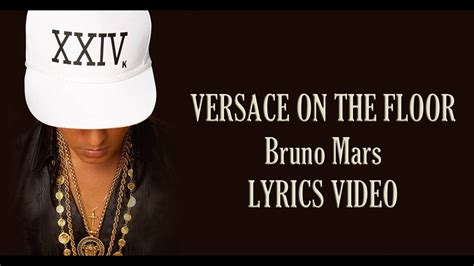 versace on the floor lyrics|bruno mars that’s what i like lyrics.